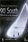 90 Degrees South: Captain Robert Scott